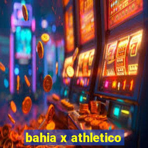 bahia x athletico-pr